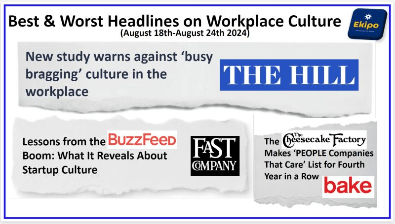 Best & Worst Headlines on Workplace Culture (August 18th-24th 2024)