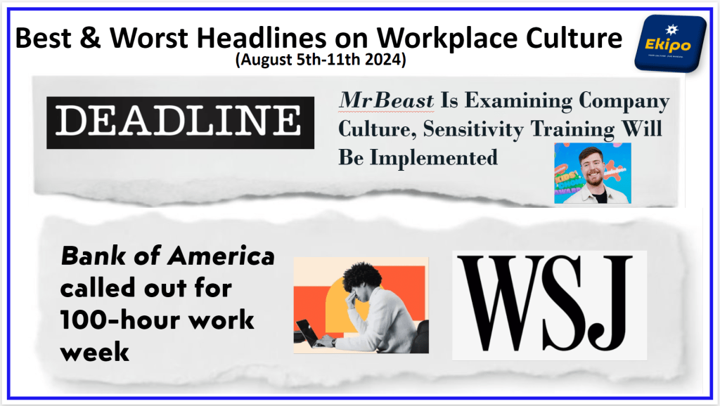 Best & Worst Headlines on Workplace Culture (August 5th-11th 2024)